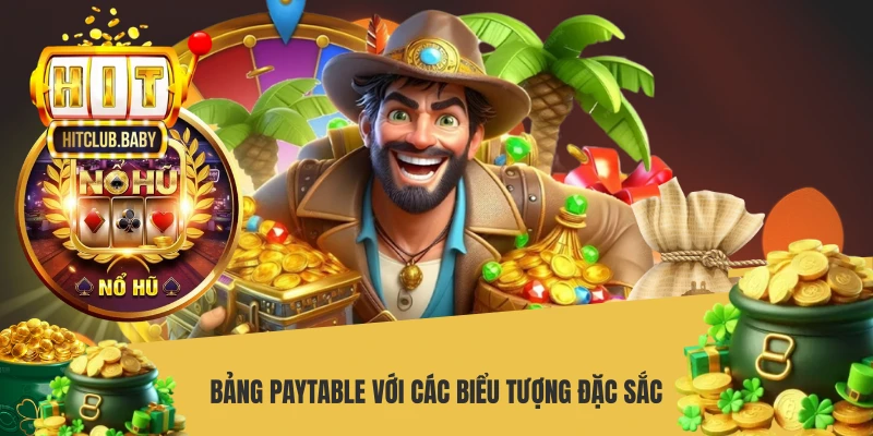 Nổ Hũ Thần Tài HITCLUB - Bí Quyết Săn Jackpot Đón Tài Lộc Bảng paytable với các biểu tượng đặc sắc