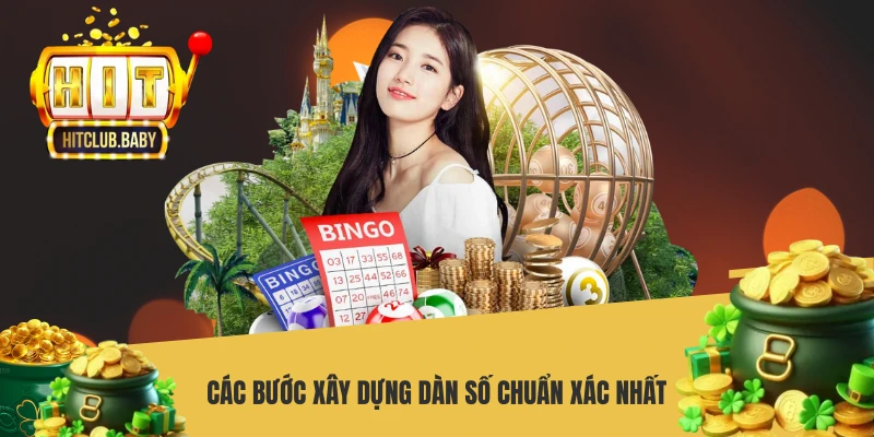Các bước xây dựng dàn số chuẩn xác nhất