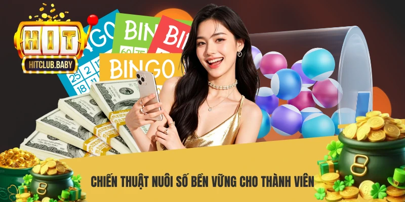 Chiến thuật nuôi số bền vững cho thành viên