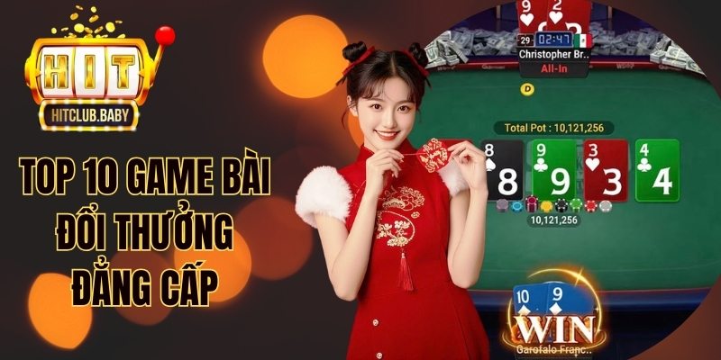 Top 10 game bài đổi thưởng